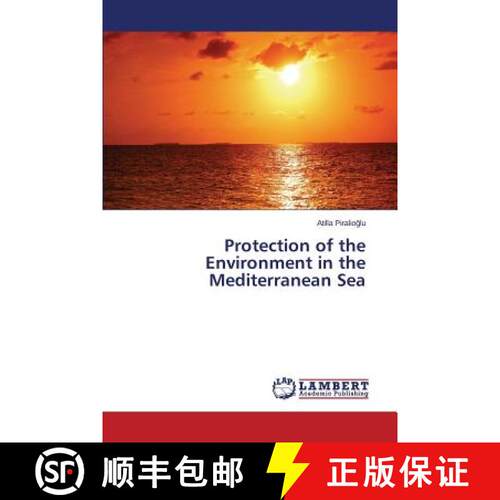 预订 Protection of the Environment in the Mediterranean Sea [9783659668999]