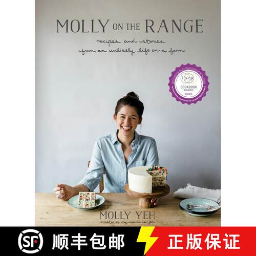 【3-4周达】精装 Molly on the Range: Recipes and Stories from An Unlikely Life on a Farm: A Cookbook [9781623366957]