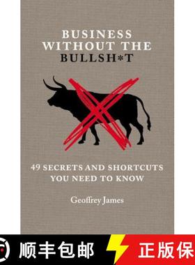 【3-4周达】Business Without the Bullsh*t: 49 Secrets and Shortcuts You Need to Know [9781455574582]