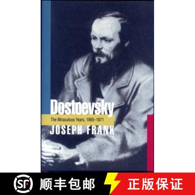 现货 陀思妥耶夫斯基卷四 Dostoevsky: The Miraculous Years, 1865-1871 [9780691015873]