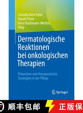 【3-4周达】Dermatologische Reaktionen bei onkologischen Therapien: Präventive und therapeutische Str... [9783662666050]