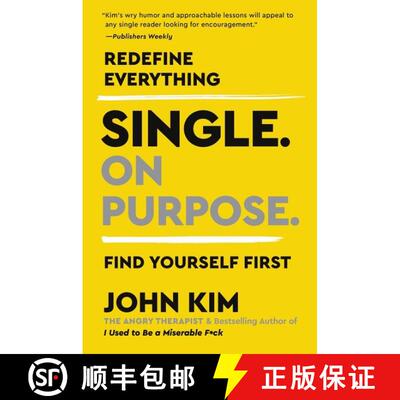 【3-4周达】Single On Purpose: Redefine Everything. Find Yourself First. [9780062980748]
