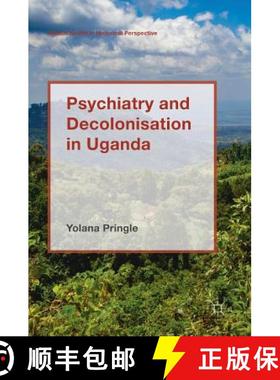 【3-4周达】Psychiatry and Decolonisation in Uganda [9781137600943]