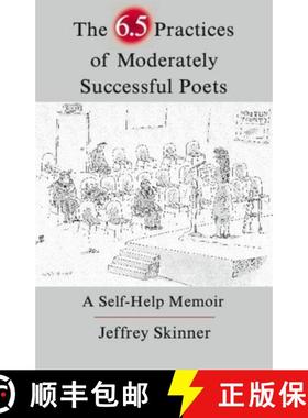 【3-4周达】The 6.5 Practices of Moderately Successful Poets : A Self-Help Memoir [9781936747276]