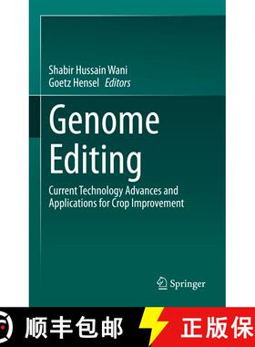 【3-4周达】Genome Editing : Current Technology Advances and Applications for Crop Improvement [9783031080715]