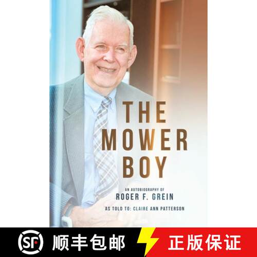【3-4周达】精装 The Mower Boy: An Autobiography of Roger F.  Grein [9798385032181]