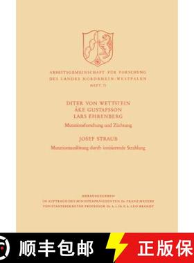 【3-4周达】Mutationsforschung Und Zuchtung / Mutationsausloesung Durch Ionisierende Strahlen [9783663008026]