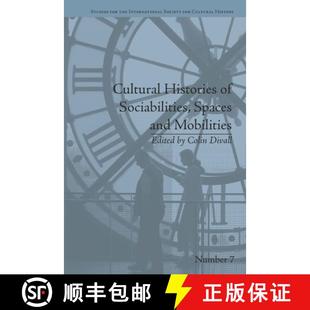 【3-4周达】Cultural Histories of Sociabilities, Spaces and Mobilities [9781032924403]