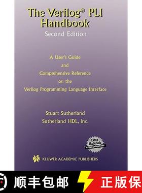 【3-4周达】The Verilog Pli Handbook: A User's Guide and Comprehensive Reference on the Verilog Progra... [9780792376583]