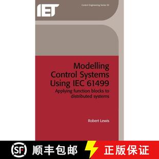 【3-4周达】Modelling Control Systems Using Iec 61499: Applying Function Blocks to Distributed Systems [9780852967966]