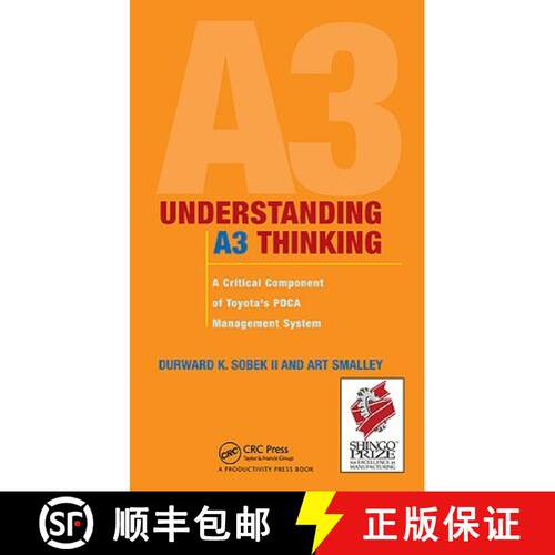 【3-4周达】精装 Understanding A3 Thinking : A Critical Component of Toyota's PDCA Management System [9781563273605]