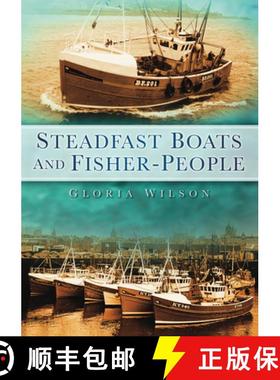 【3-4周达】Steadfast Boats and Fisher People [9780752456089]
