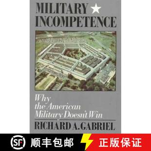 【3-4周达】Military Incompetence: Why the American Military Doesn't Win [9780374521370]