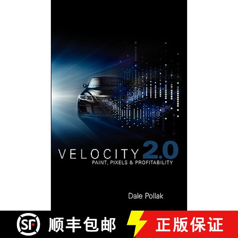 【3-4周达】Velocity 2.0: Paint, Pixels and Profitability [9780967156590]
