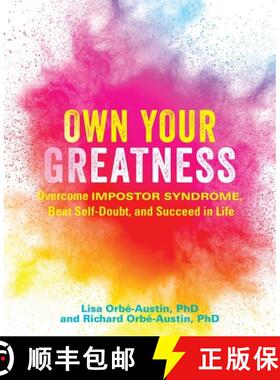 【3-4周达】Own Your Greatness: Overcome Impostor Syndrome, Beat Self-Doubt, and Succeed in Life [9781646040247]