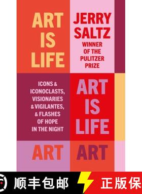 【3-4周达】Art is Life : Icons & Iconoclasts, Visionaries & Vigilantes, & Flashes of Hope in the Night [9781781579442]