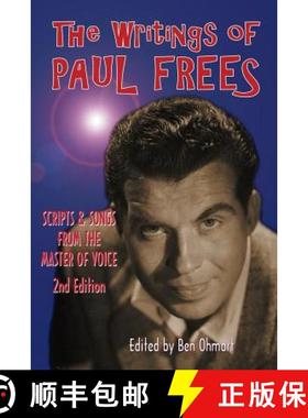 【3-4周达】The Writings of Paul Frees: Scripts and Songs From the Master of Voice (2nd Ed.) [9781593939182]