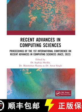 【3-4周达】Recent Advances in Computing Sciences: Proceedings of RACS 2022 [9781032521954]