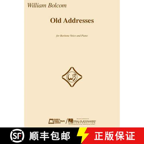 【3-4周达】Old Addresses: For Baritone and Piano [9781423427032]