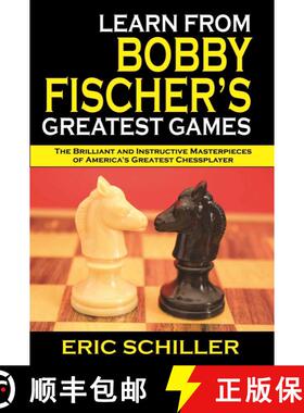 【3-4周达】Learn from Bobby Fischer's Greatest Games: Volume 1 [9781580423526]
