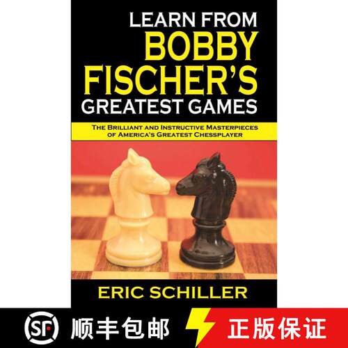 【3-4周达】Learn from Bobby Fischer's Greatest Games: Volume 1 [9781580423526]