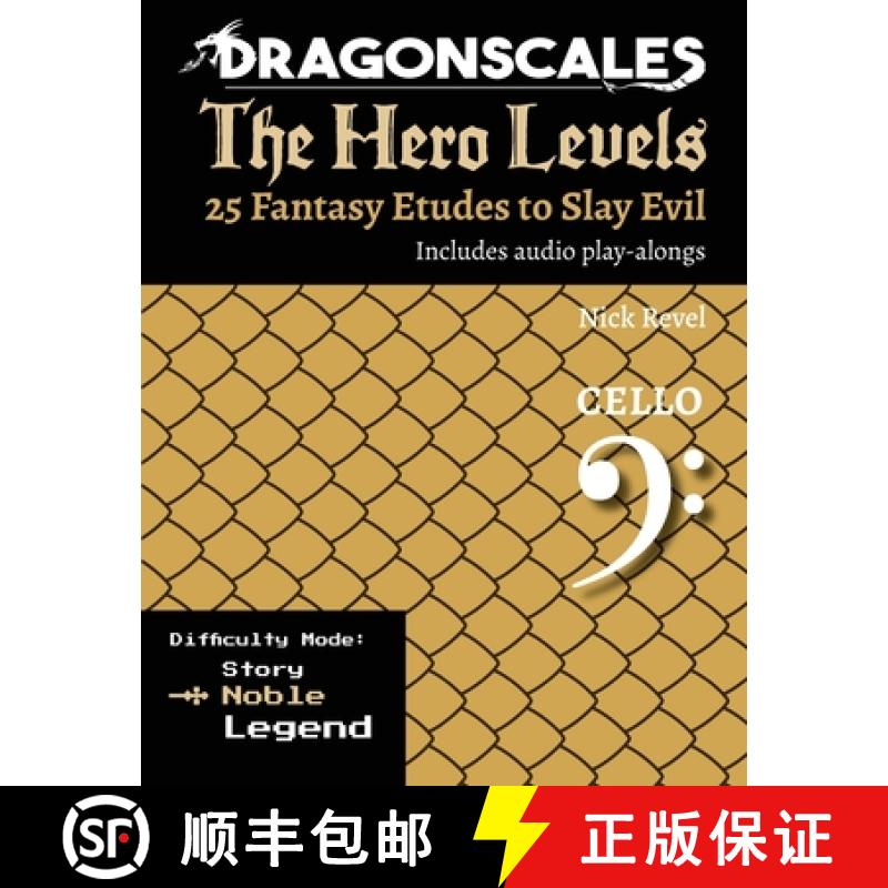 【2-3周达】DragonScales, The Hero Levels, Cello Noble: 25 Fantasy Etudes to Slay Evil for violin, vio... [9798987512494]