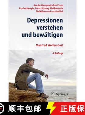 【3-4周达】Depressionen verstehen und bewaeltigen (4., neu bearb. Aufl. 2011) [9783642135118]