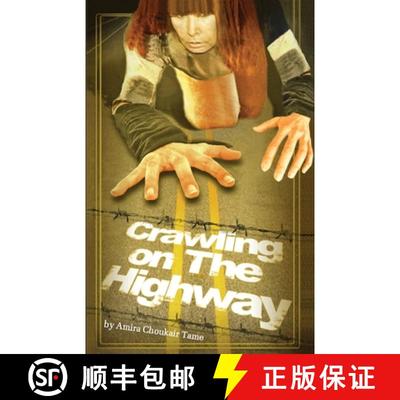 【3-4周达】Crawling on the Highway [9780967218540]