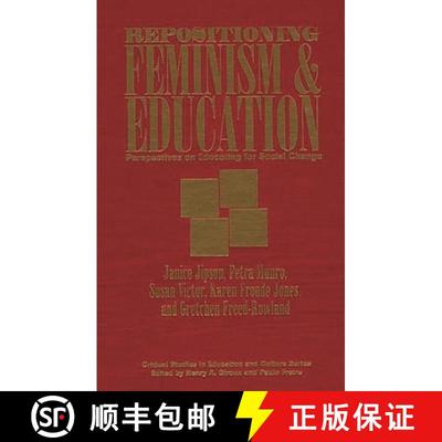 【4周达】Repositioning Feminism & Education: Perspectives on Educating for Social Change [9780897894364]