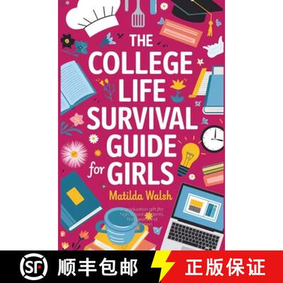 【3-4周达】The College Life Survival Guide for Girls | A Graduation Gift for High School Students, Fi... [9781915542038]