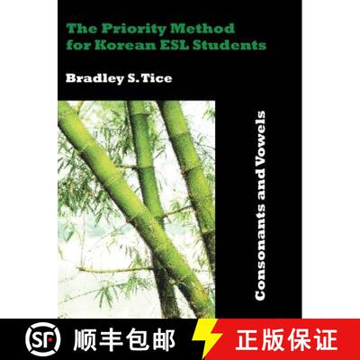 【3-4周达】The Priority Method for Korean ESL Students: Consonants and Vowels [9781581123616]