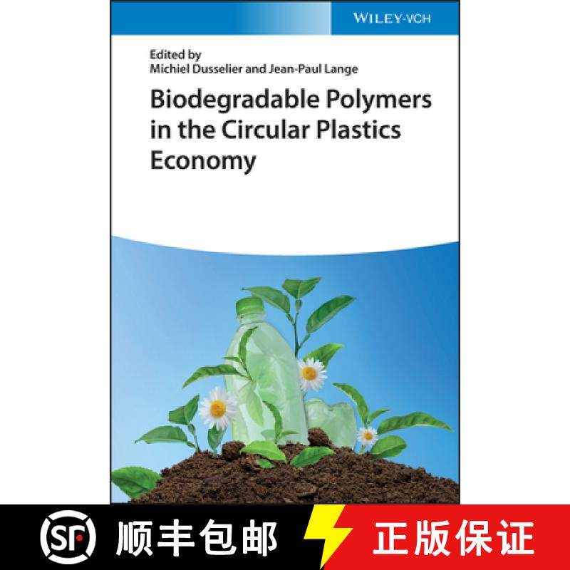 【3-4周达】Biodegradable Polymers In The Circular Plastics Economy [Wiley高分子] [9783527347612]