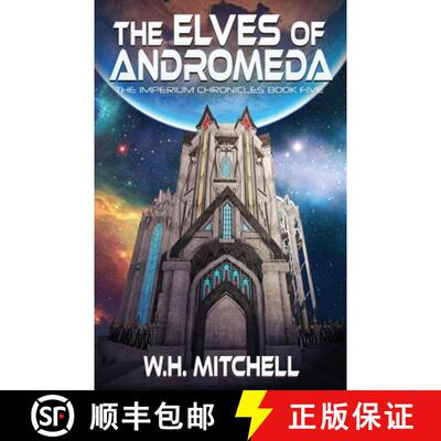 【3-4周达】The Elves of Andromeda (Imperium Chronicles, Book 5) [9781735118949]