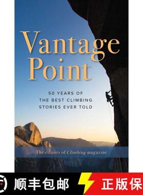 【3-4周达】Vantage Point : 50 Years of the Best Climbing Stories Ever Told [9781493048489]