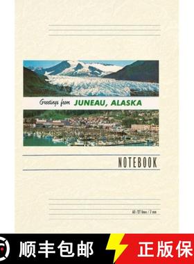 预订 Vintage Lined Notebook Greetings from Juneau [9798385400072]