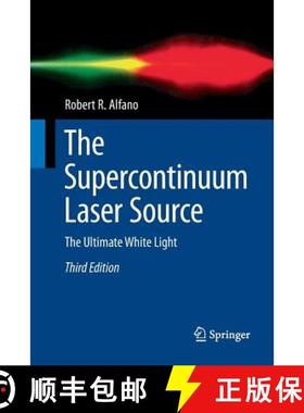 【3-4周达】The Supercontinuum Laser Source : The Ultimate White Light [9781493980208]
