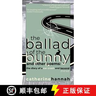 the Car Bunny The Crash and Beyond Poems Ballad Diary 4周达 9780975619148 Other