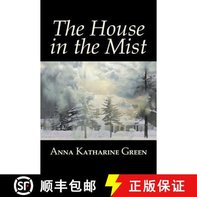 【3-4周达】The House in the Mist by Anna Katharine Green, Fiction, Thrillers, Mystery & Detective, Li... [9781603123518]