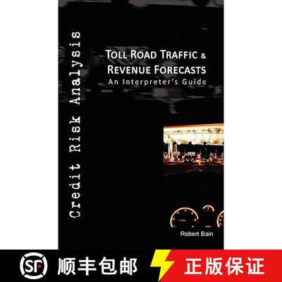 【3-4周达】Toll Road Traffic & Revenue Forecasts [9780956152718]