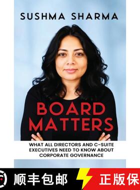 【3-4周达】Board Matters: What All Directors and C-Suite Executives Need to Know about Corporate Gove... [9781965971017]