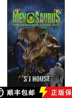 【3-4周达】Menosaurs: Tyrannosaur Droid Boy [9780993033148]