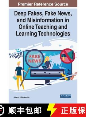 【3-4周达】Handbook of Research on Deep Fakes, Fake News, and Misinformation in Online Teaching and L... [9781799864745]