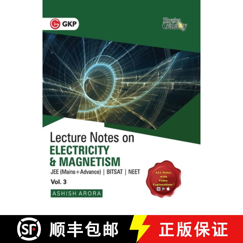 预订 Physics Galaxy Vol. III Lecture Notes on Electricity & Magnetism (JEE Mains & Advance, BITSAT, N... [9789390187447]