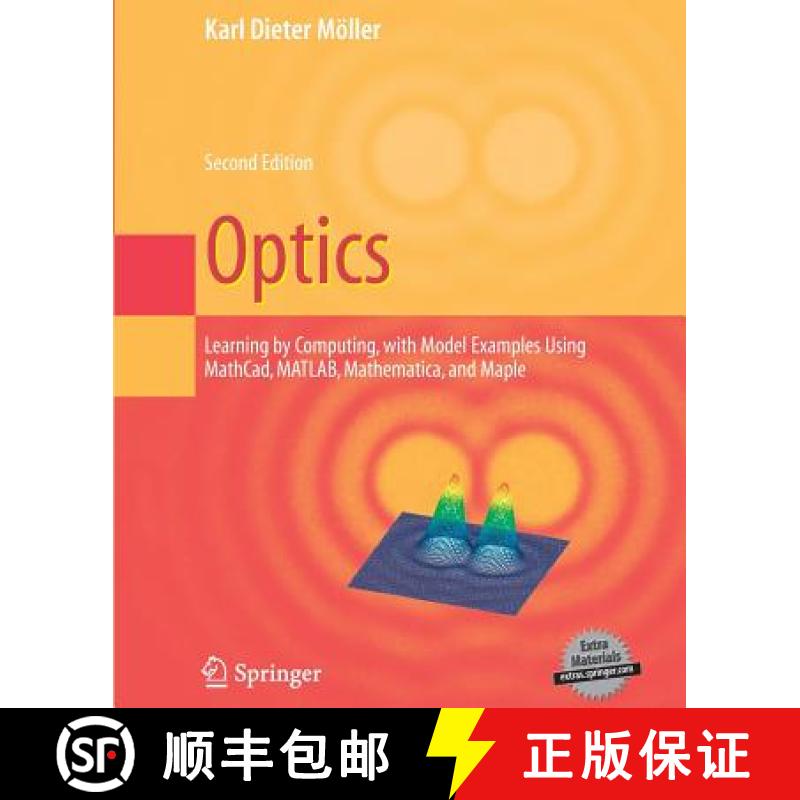 【3-4周达】Optics: Learning by Computing, with Examples Using Maple, MathCad (R), Matlab (R), Mathema... [9781489987396]