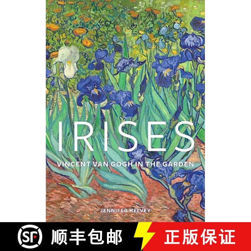 【3-4周达】Irises – Vincent Van Gogh in the Garden [9780892362264]