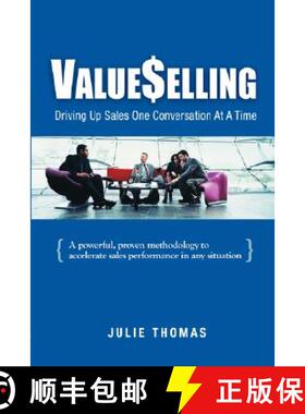 【3-4周达】ValueSelling: Driving Up Sales One Conversation At A Time [9780976999409]