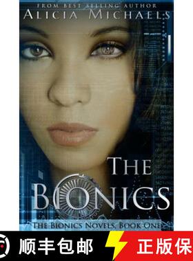 【3-4周达】The Bionics [9781634220620]