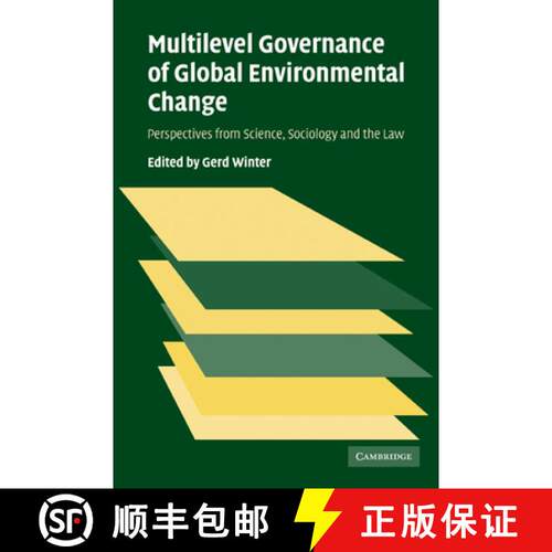 预订 Multilevel Governance of Global Environmental Change: Perspectives from Science, Sociology and t... [9780521173438]