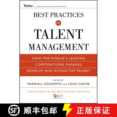 【3-4周达】Best Practices In Talent Management: How The World'S Leading Corporations Manage, Develop,... [9780470499610]