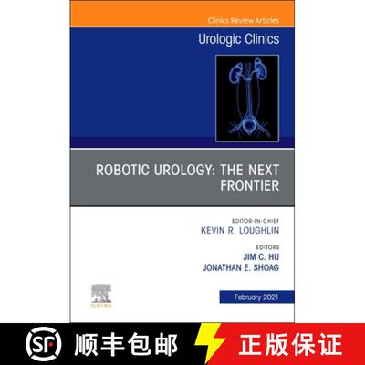 【3-4周达】Robotic Urology: The Next Frontier, an Issue of Urologic Clinics: Volume 48-1 [9780323777834]
